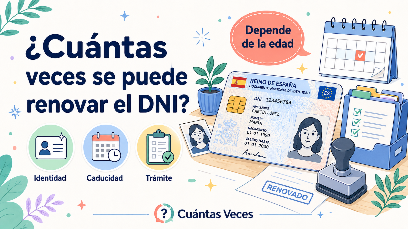 ¿Cuántas veces se puede renovar el DNI?