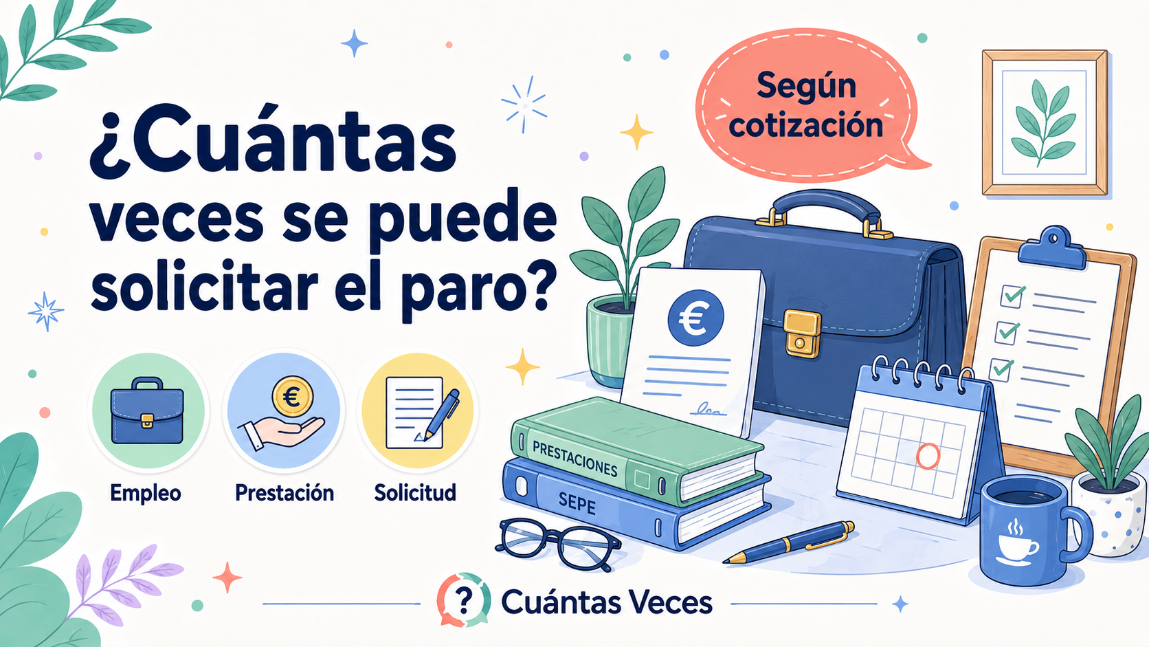 ¿Cuántas veces se puede solicitar el paro?