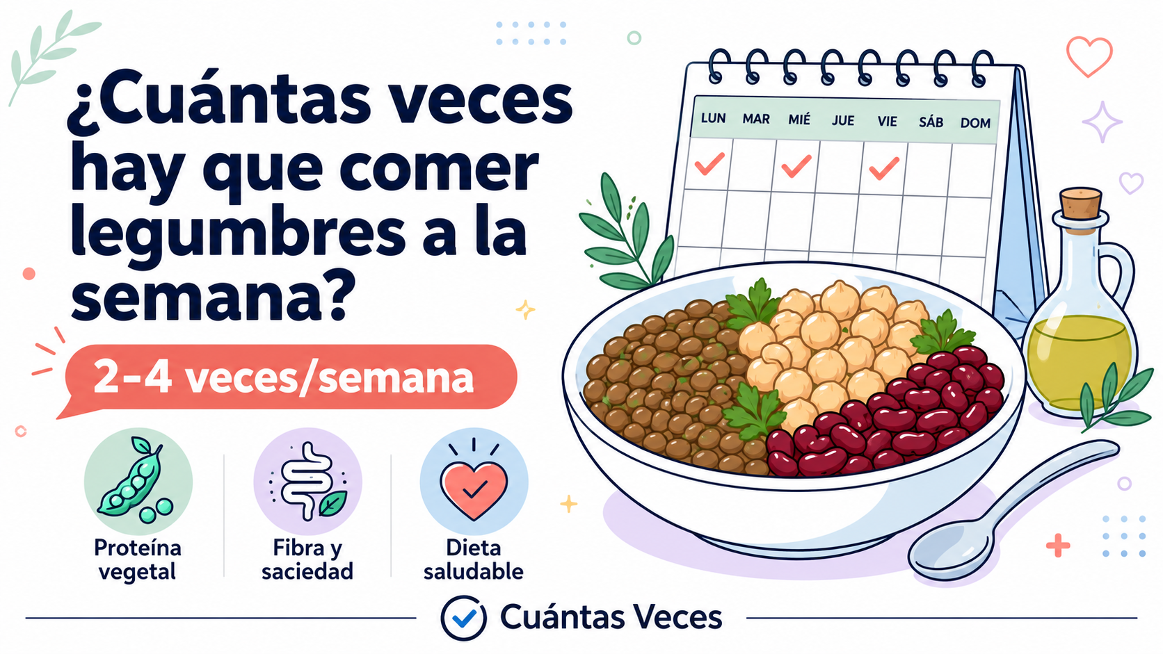 ¿Cuántas veces hay que comer legumbres a la semana?